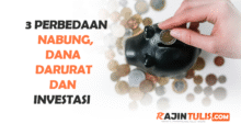 3 Perbedaan Nabung, Dana Darurat, dan Investasi