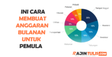 Cara Membuat Anggaran Bulanan untuk Pemula